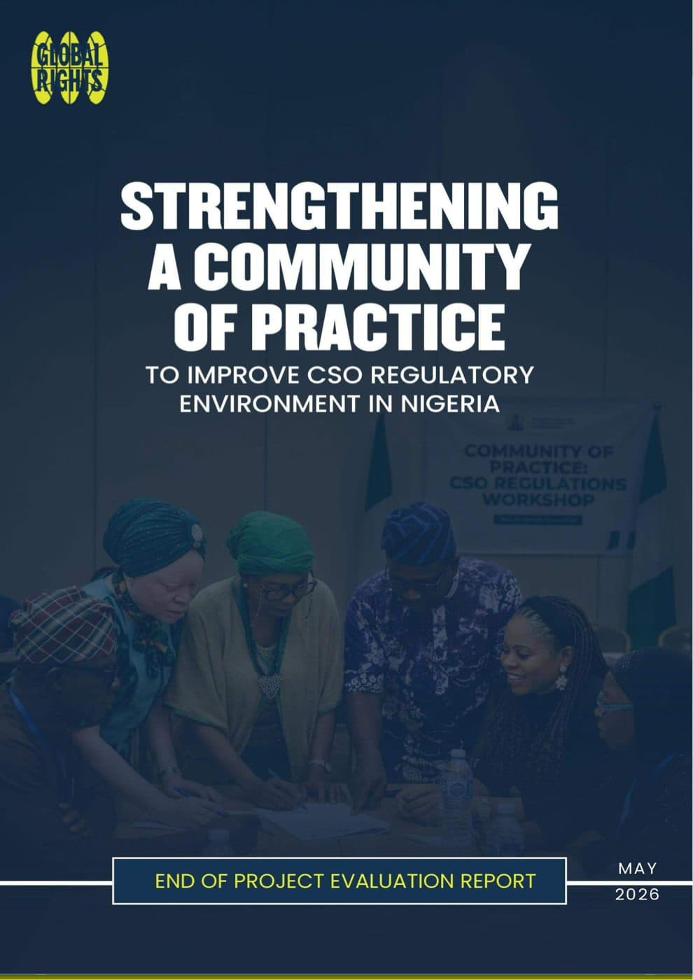 Cover of Strengthening Nigeria’s Civic Space: Endline Evaluation of the Community of Practice Project.