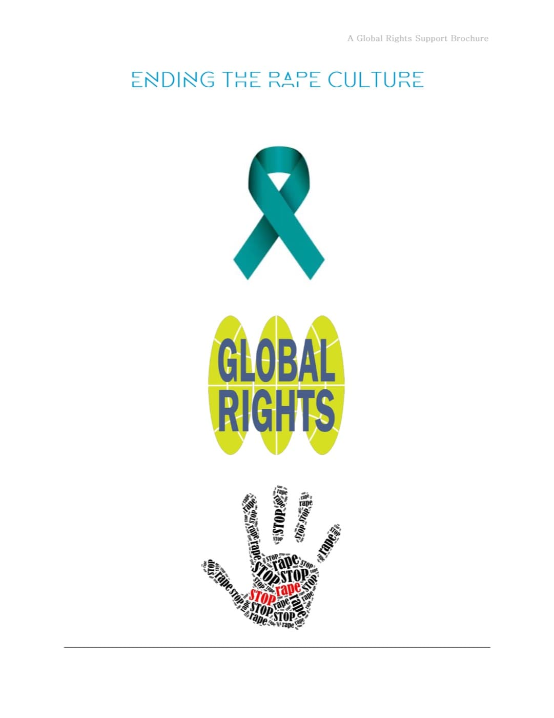 Cover of Ending the Rape Culture, a Global Rights support brochure: the title in pale blue capitals above a teal awareness ribbon, the Global Rights mark, and a handprint made up of the repeated words “stop” and “rape”.