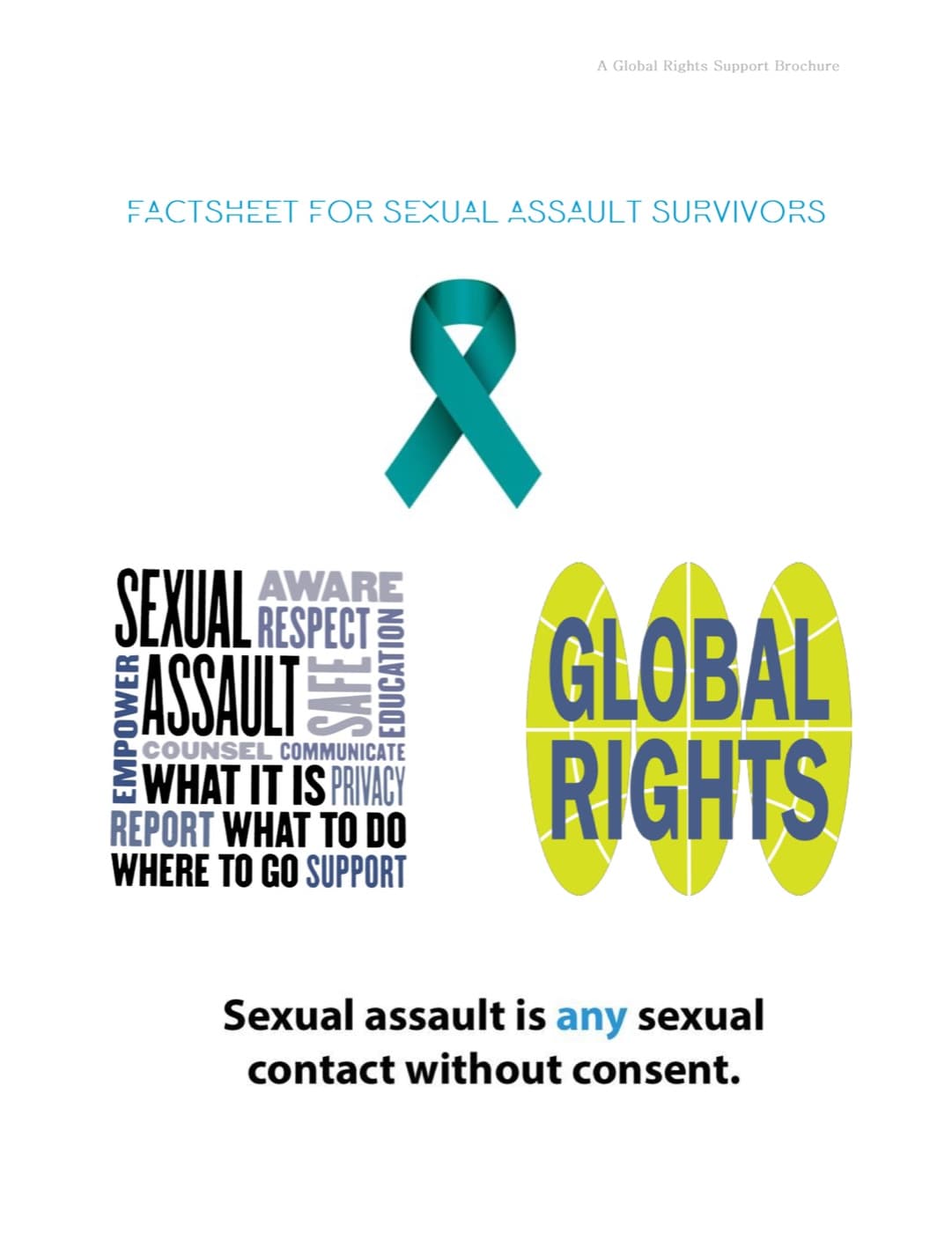 Cover of the Factsheet for Sexual Assault Survivors, a Global Rights support brochure: the title in pale blue capitals above a teal awareness ribbon, a word cloud reading “sexual assault, what it is, what to do, where to go”, the Global Rights mark, and the line “Sexual assault is any sexual contact without consent.”