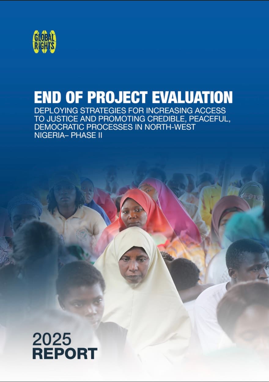 Cover of the End of Project Evaluation report: white lettering on deep blue over a photograph of women seated at a community gathering, subtitled “Deploying strategies for increasing access to justice and promoting credible, peaceful, democratic processes in North-West Nigeria – Phase II”.