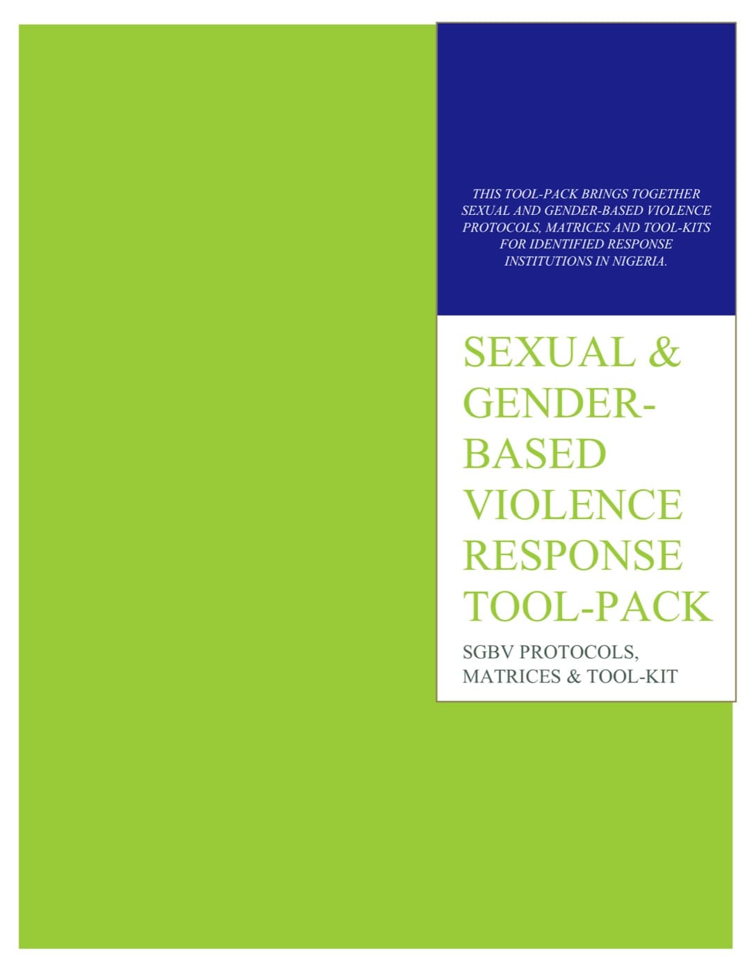Cover of the Sexual & Gender-Based Violence Response Tool-Pack: the title in green on white over a lime green field, above the words “SGBV protocols, matrices & tool-kit”.