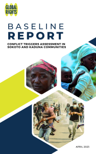 BASELINE REPORT - Conflict Triggers in NorthWestern Nigeria (Sokoto and Kaduna States))